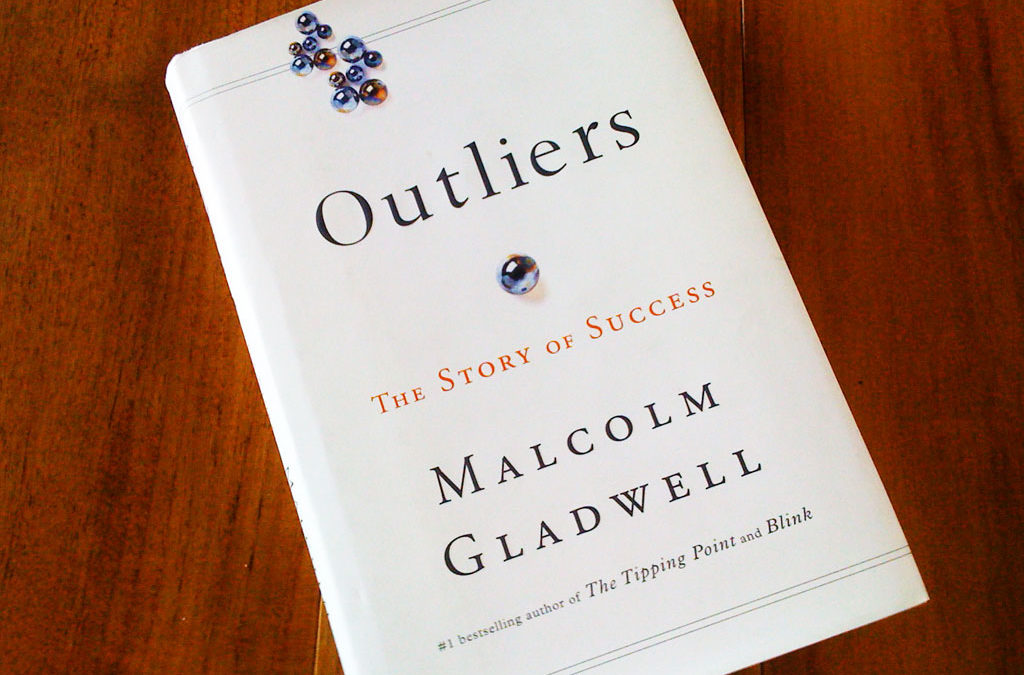Outliers the story of Success by Malcolm Gladwell