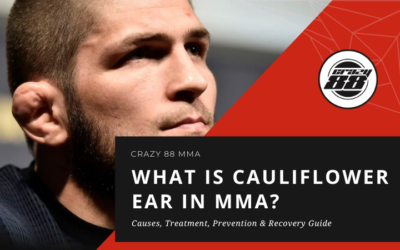What Is Cauliflower Ear in MMA? Causes, Treatment, & Prevention Guide